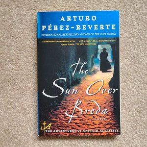4/$20 The Sun Over Breda by Arturo Perez-Reverte - Paperback‎